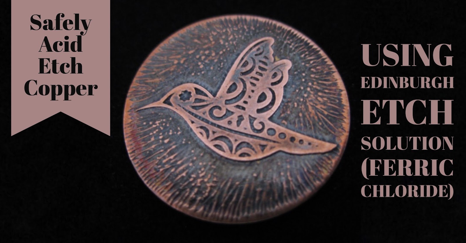 Silhouette UK Etch Copper with Edinburgh Etch Solution (Ferric Chloride)