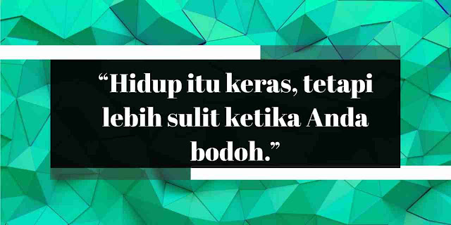Kata Kata Bijak Kehidupan Sehari Hari Kata Kata Bijak Kehidupan Sehari Hari