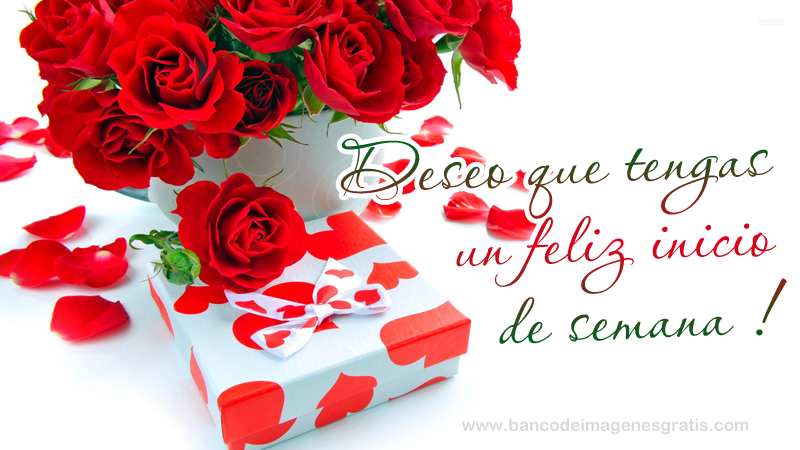 Resultado de imagen para feliz inicio de semana con rosas