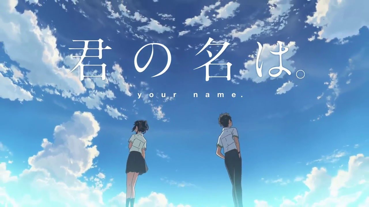 Your Name - Kimi No Na wa - Tu Nombre - TokyVideo