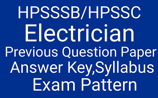 HPSSSB/HPSSC Electrician Previous Year Question Paper March2015 and Answer Key,Syllabus, Exam Pattern, Download in PDF
