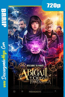 Abigail Ciudad Fantástica (2019) HD [720p] Latino-Ingles