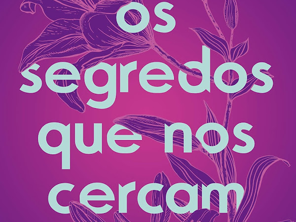 Resenha: Os Segredos que nos Cercam - Kathryn Hughes