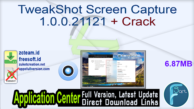 TweakShot Screen Capture 1.0.0.21121 + Crack_ ZcTeam.id