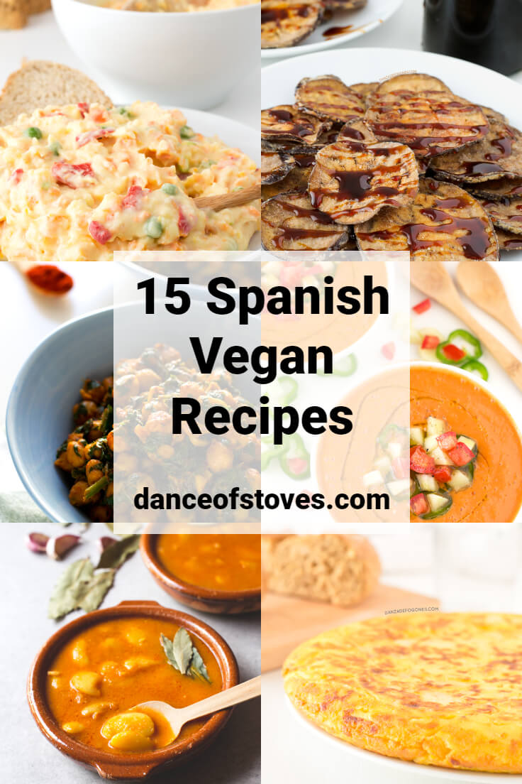 15 vegan Spanish recipes | danceofstoves.com #vegan 15 vegan Spanish recipes | danceofstoves.com #vegan