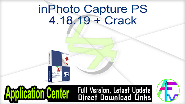 inPhoto Capture PS 4.18.19 + Crack