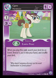 My Little Pony Gyro, Poindexter Premiere CCG Card