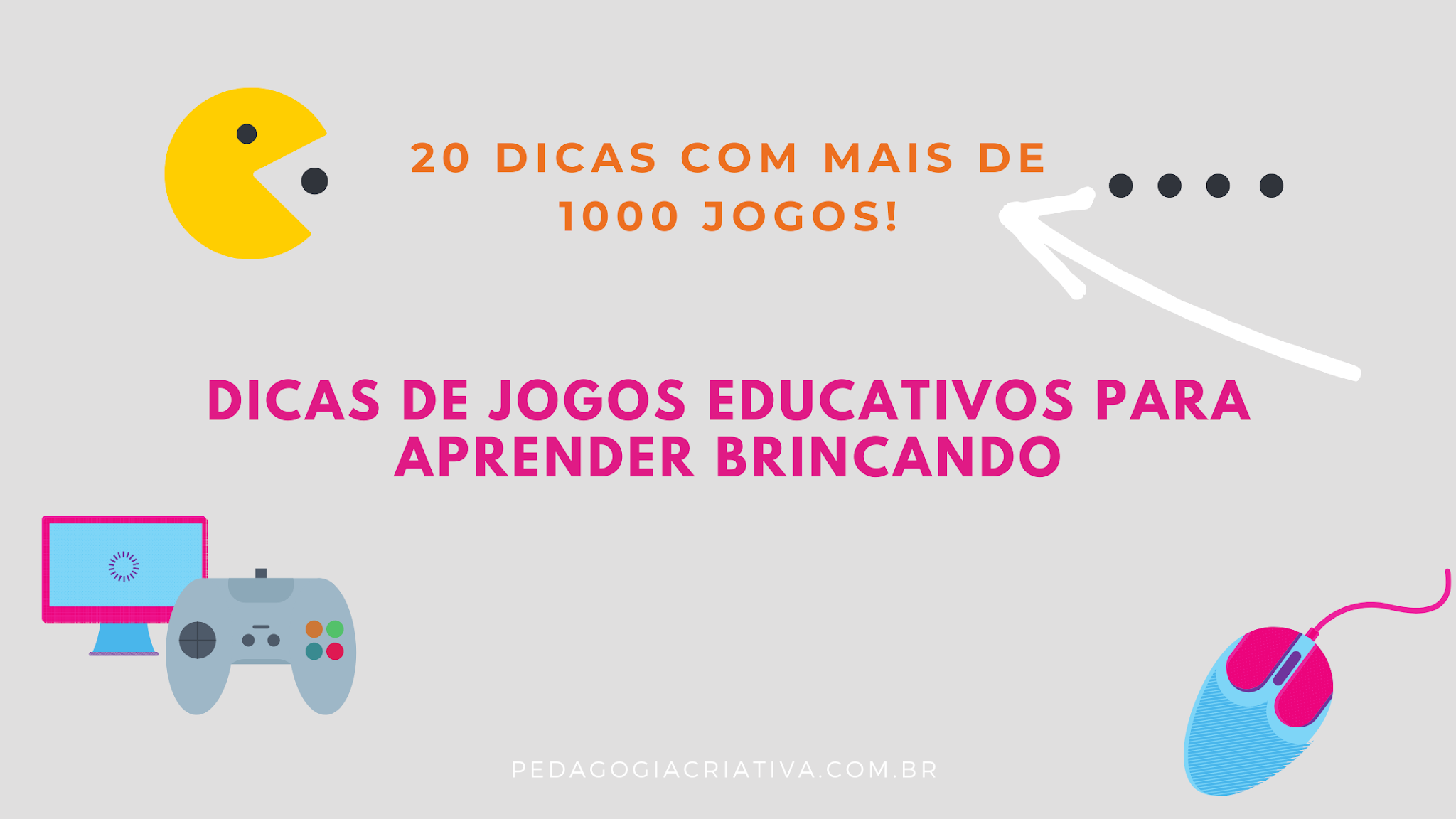 COLETÂNEA DE JOGOS EDUCATIVOS - Pedagogia