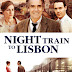 Filme: Trem Noturno para Lisboa (2013)