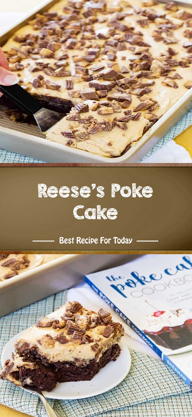 Reese's Poke Cake