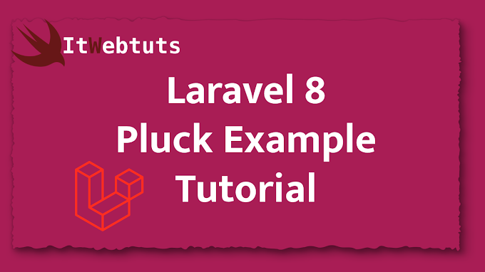 Laravel 8 Pluck Example Tutorial