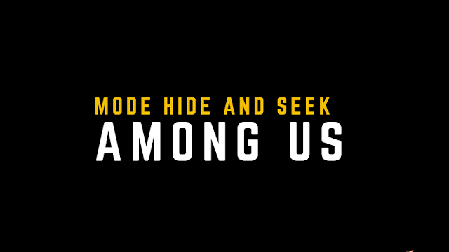 Syarat Main Mode Hide and Seek di Among Us