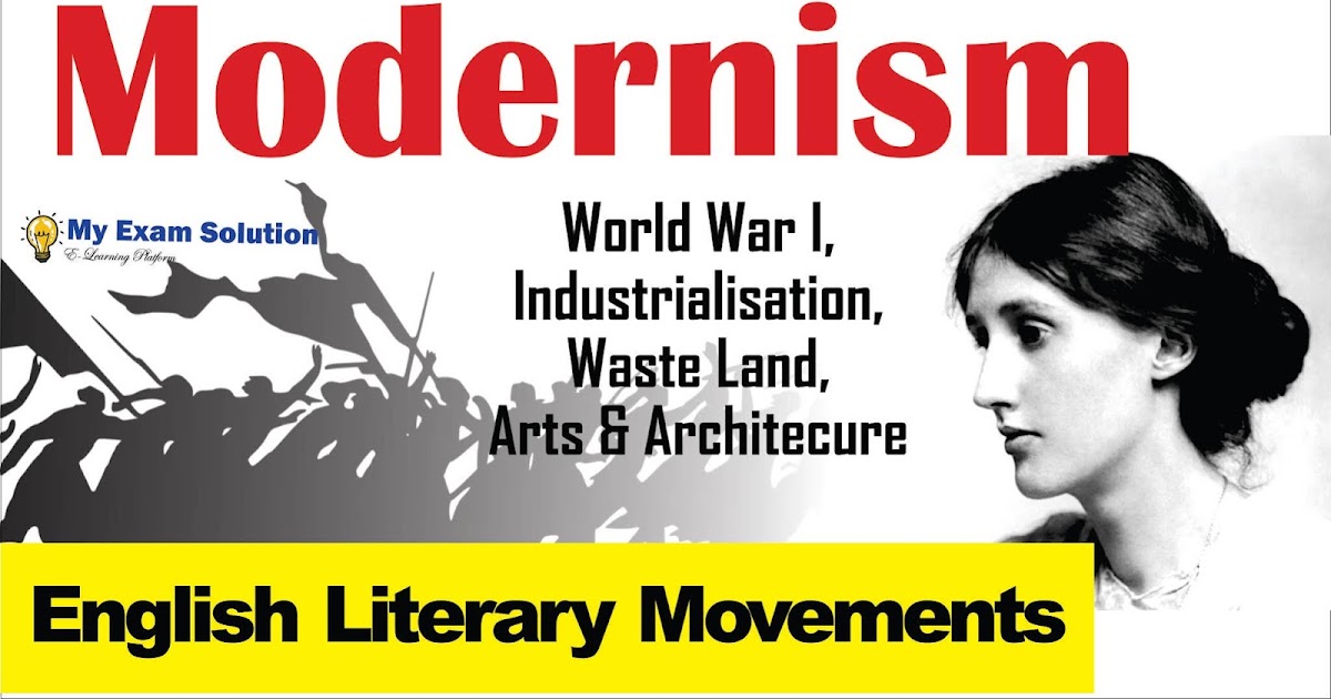 What is Modernism English Literature My Exam Solution