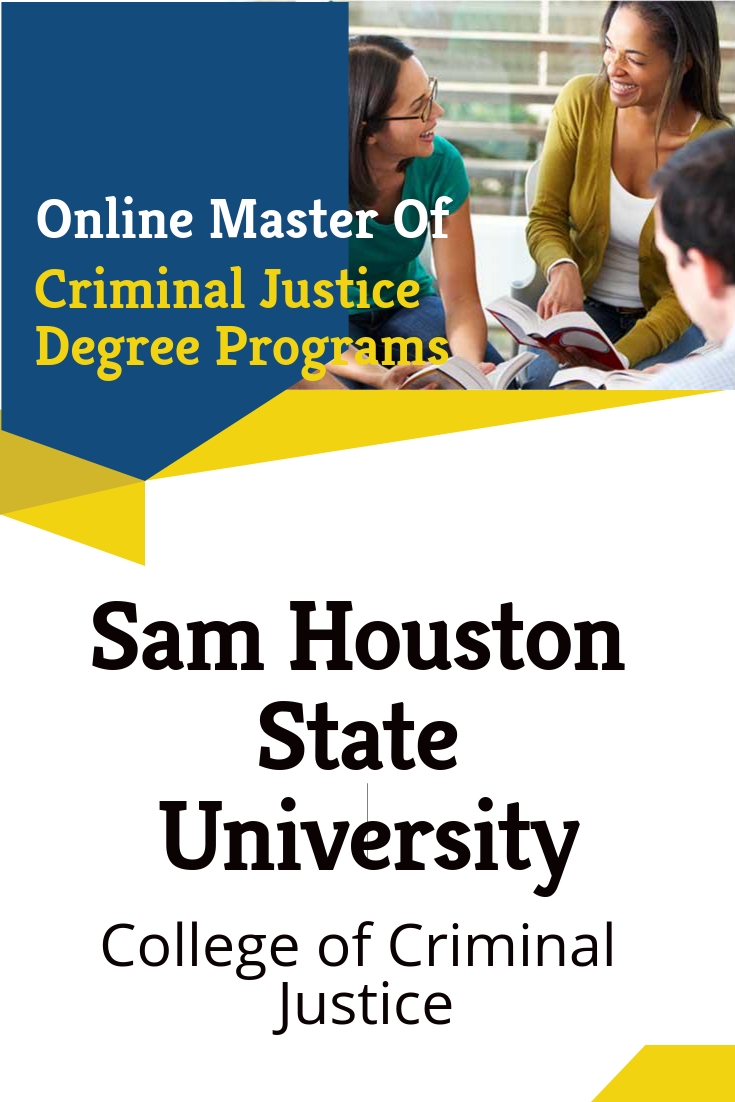 Criminal Justice Degree >> Sam Houston State University Online Master Of Criminal Criminal Justice Degree >> Sam Houston State University Online Master Of Criminal
