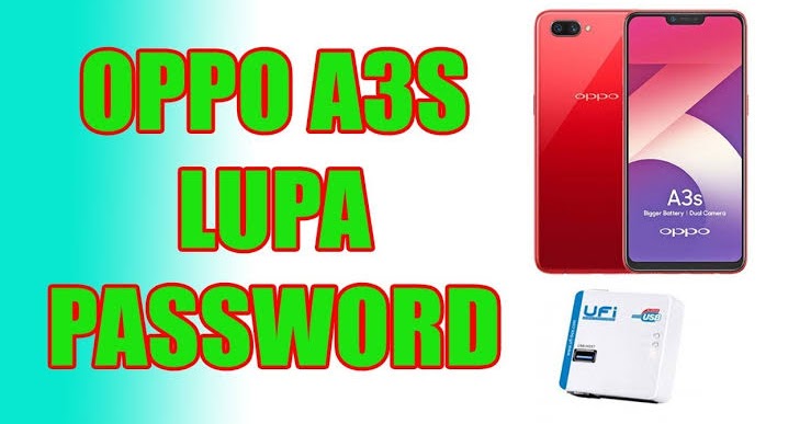 Cara Reset Oppo A3s Lupa Password dan Pola Tutubruk