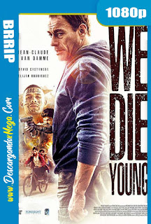 We Die Young (2019) HD 1080p Latino