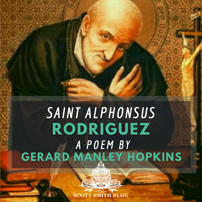 Saint Alphonsus Rodriguez Poem by Gerard Manley Hopkins