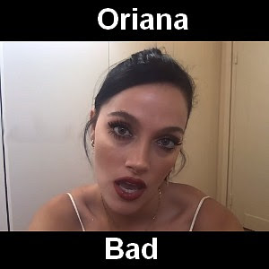 Oriana – Bad