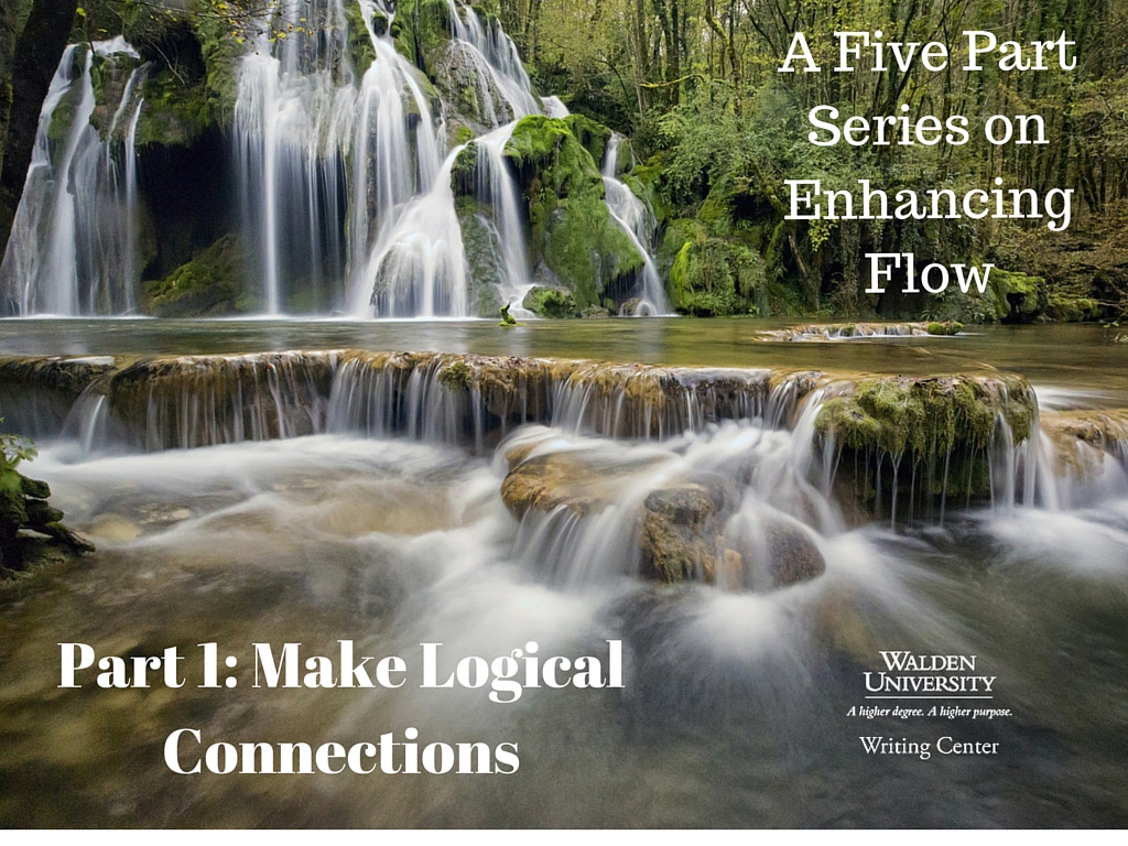 5 Flow Part 1 Create Logical Connections for Flow in Your Writing