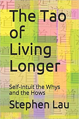 <b>The TAO of Living Longer</b>