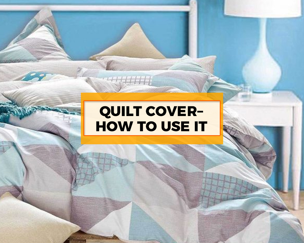 Quilt Cover How To Use It