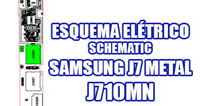 Esquema Elétrico Smartphone Samsung Galaxy J7 Metal Duos J710MN Manual