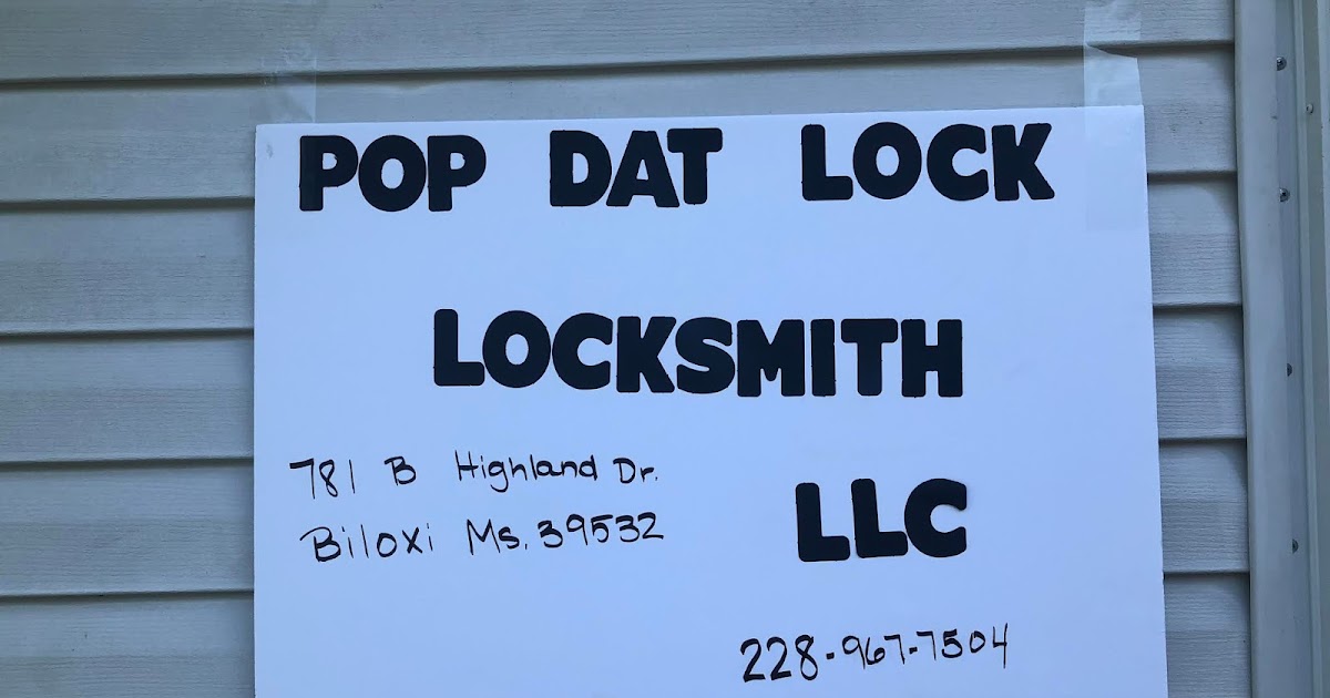 Pop a Lock Biloxi Ms Ocean Spring MS Gulfport MS LONG BEACH MS GAUTIER