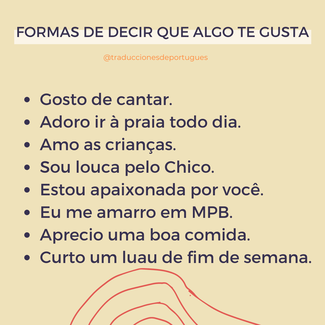 FORMAS DE DECIR QUE ALGO TE GUSTA EN PORTUGUÉS