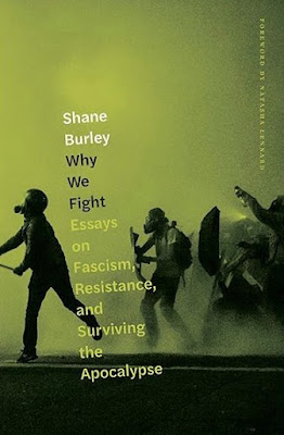 Cover of Why We Fight by Shaney Burley, with photo of protesters in gas masks carrying shields