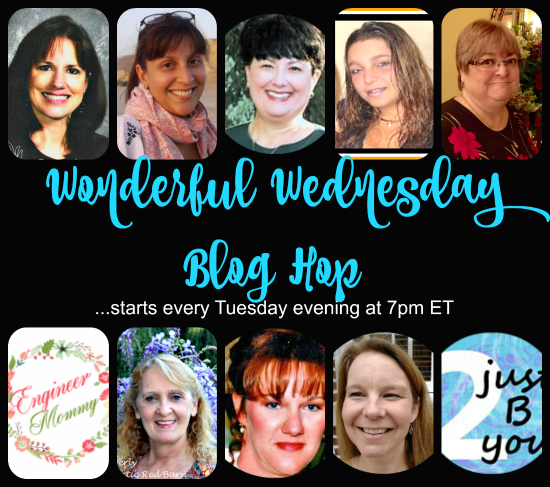 Wonderful Wednesday Blog Hop hosted on 10 blogs! Starts every Tuesday evening 7pm ET mom bloggers