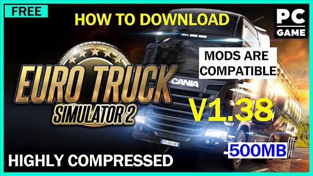 EURO TRUCK SIMULATOR 2 V1.38 DOWNOAD HIGHLY COMPRESSED 500MB 