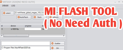 Download Miflash tool terbaru tanpa AUTH 2020