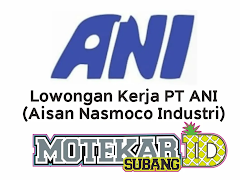 Lowongan Kerja PT Aisan Nasmoco Industri (ANI) Maret 2021 - Motekar Subang
