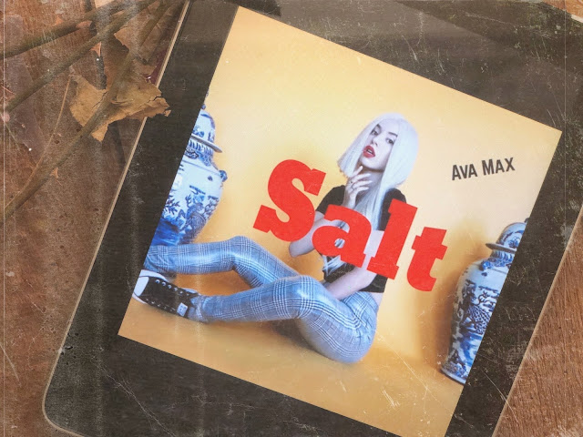 Ava Max - "Salt"