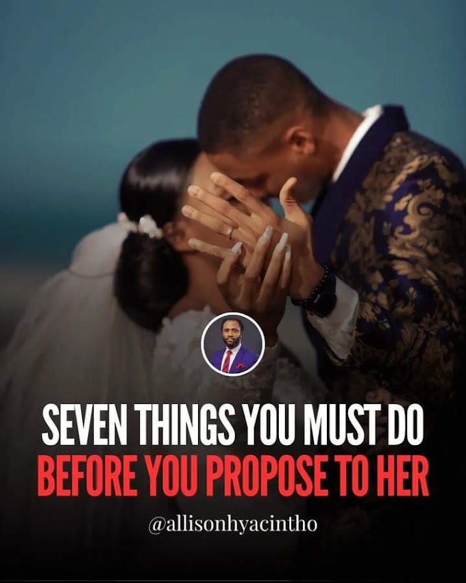 7 THINGS YOU MUST DO BEFORE YOU PROPOSE TO HER_ Allyson Hyacintho