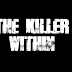 Tersesat di kampung Iblis - Chapter 12 -  The Killer Within