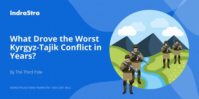 What Drove the Worst Kyrgyz-Tajik Conflict in Years?