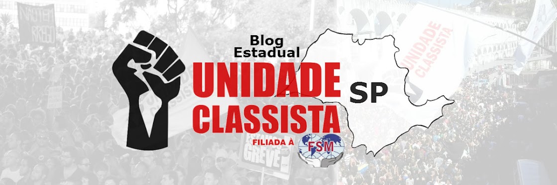 Corrente Sindical UNIDADE CLASSISTA :: São Paulo