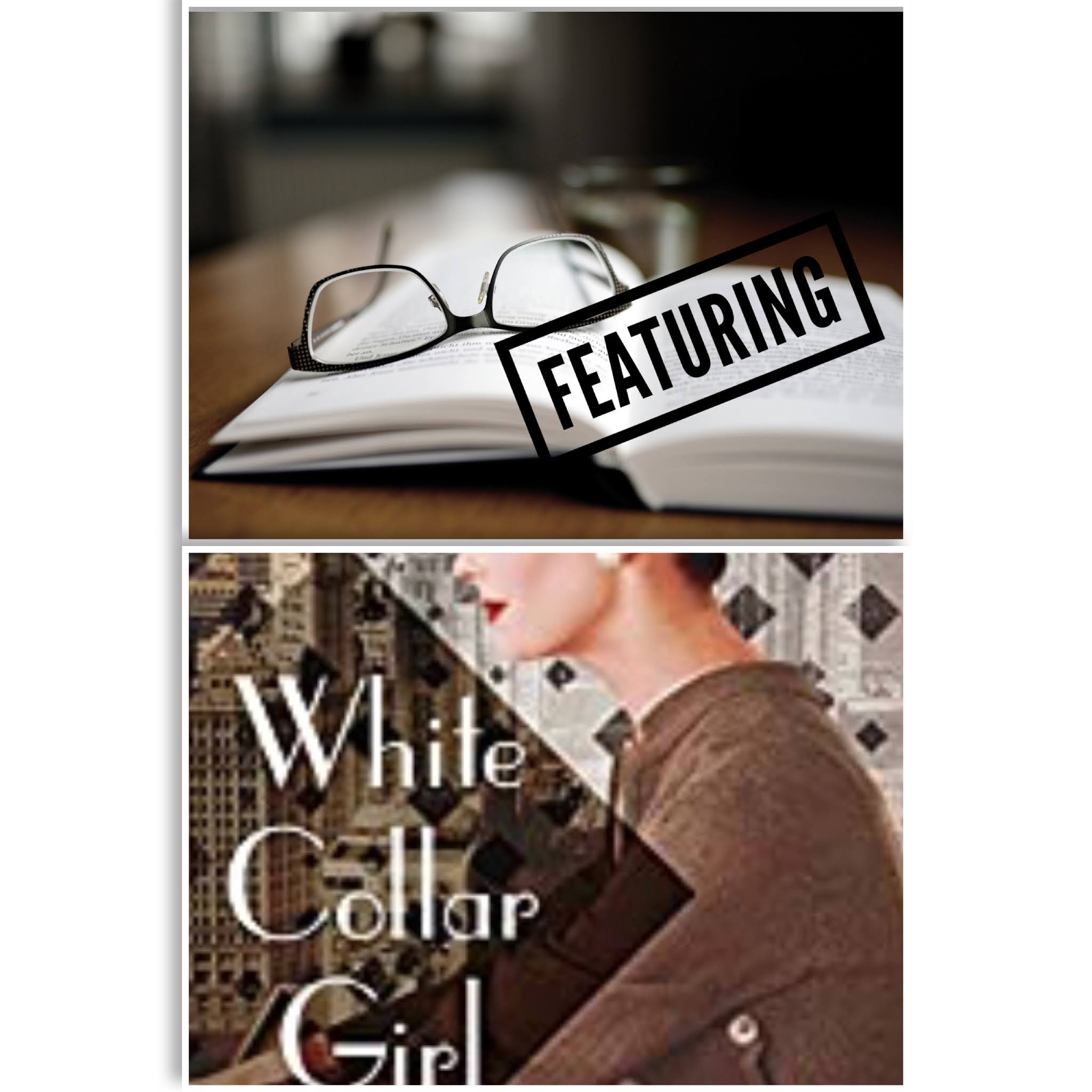 Silver's Reviews FEATURING WHITE COLLAR GIRL by Rene Rosen