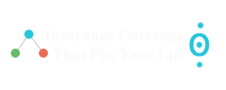 Insurance Coverage That Fits Your Life