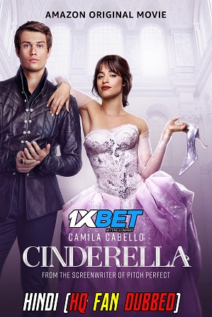 Cinderella (2021) 350MB Full Hindi (HQ Fan Dubbed) Dual Audio Movie Download 480p Web-DL [1XBET]