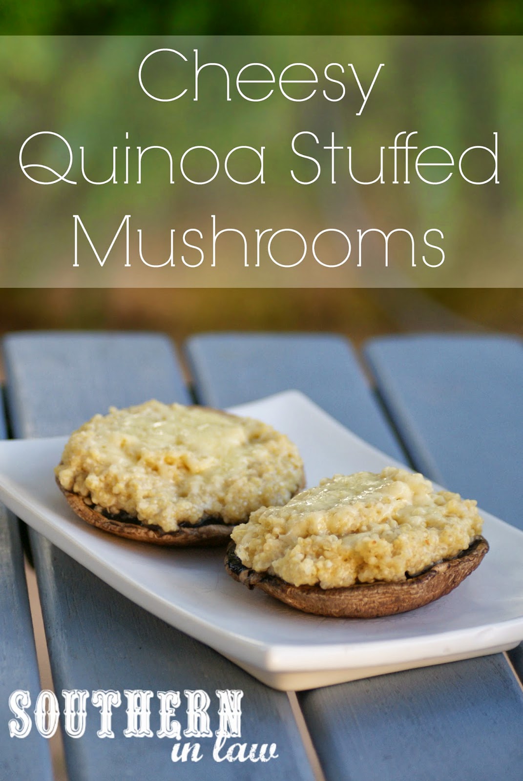 Southern In Law Recipe Cheesy Quinoa Stuffed Mushrooms