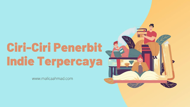 Ciri-ciri penerbit indie terpercaya