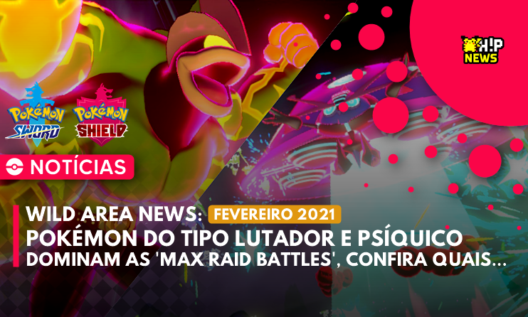 ◓ Pokémon Sword/Shield (Wild Area News): Pokémon do tipo Lutador