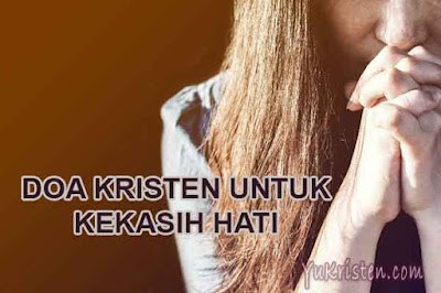 Doa Kristen Untuk Kekasih Hati Pacar Agar Setia Pada Kita Yukristen