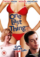 One Last Thing… (2005) ขอแซ่บแสบครั้งสุดท้าย