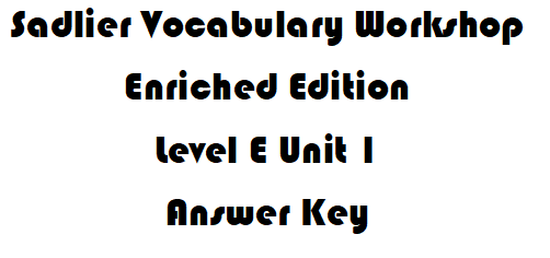 Sadlier Oxford Vocabulary Level B Unit 2 Crossword