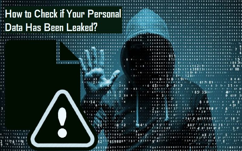 How to Check if Your Personal Data Has Been Leaked