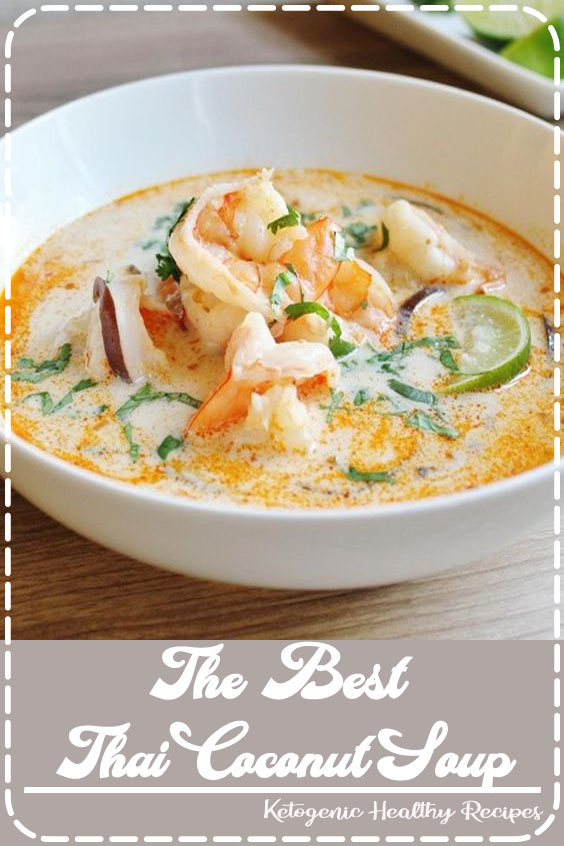The Best Thai Coconut Soup - Easy Recipes For Dinner Idea
