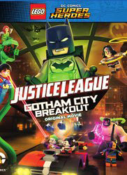 Lego DC Comics Superheroes: Justice League – Gotham City Breakout (2016)